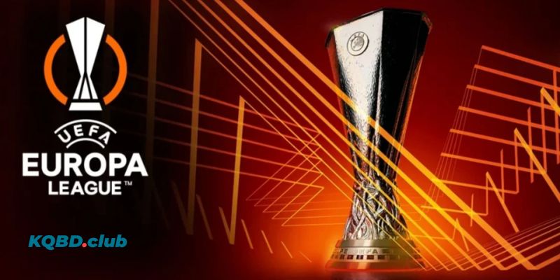 Tổng quan về giải đấu Europa League có nghĩa là gì? Tổng quan về giải đấu Europa League có nghĩa là gì?